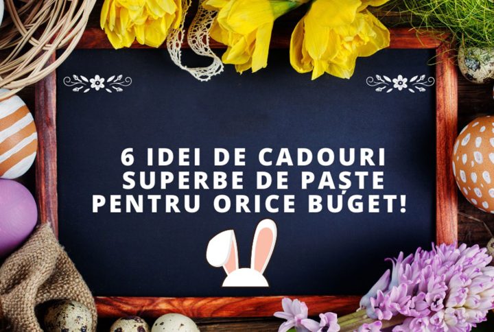 6 Idei de Cadouri Superbe de Paște pentru orice buget
